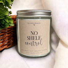 Load image into Gallery viewer, No Shelf Control Candle