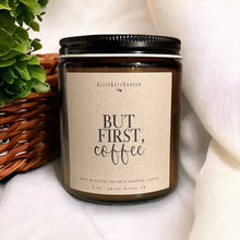 Load image into Gallery viewer, But First, Coffee Candle
