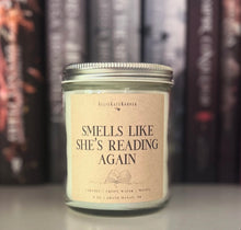 Load image into Gallery viewer, Smells Like She&#39;s Reading Again Candle
